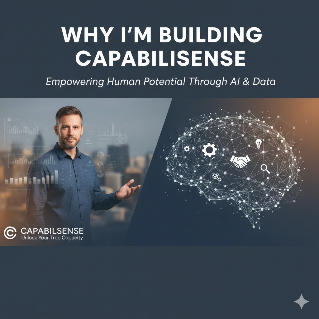 why im building capabilisense