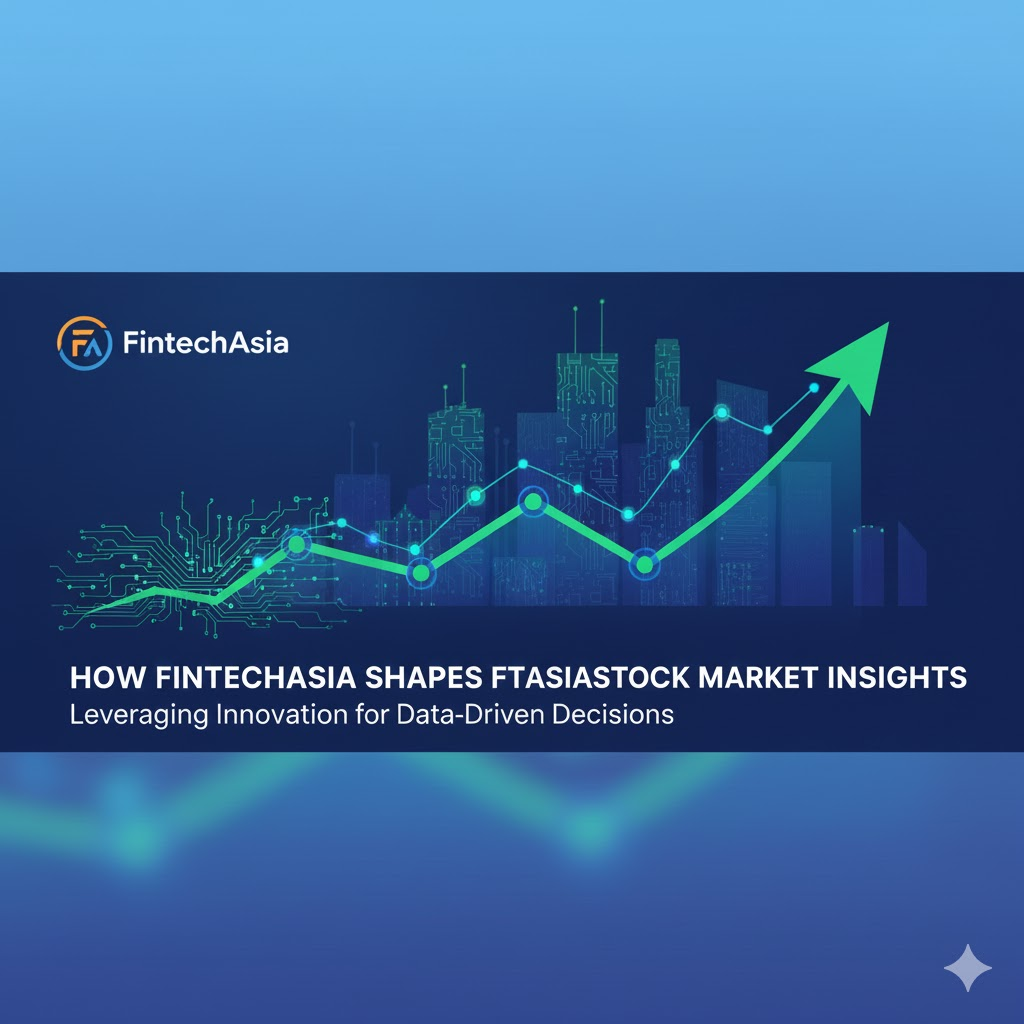 Ftasiastock Market Trends from FintechAsia